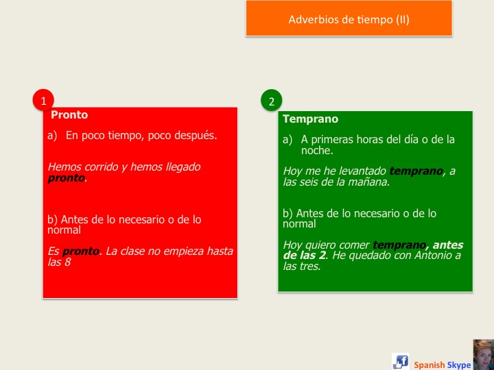 pronto vs. temprano